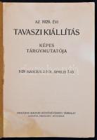 1929 Tavaszi kiállítás képes tárgymutatója. Budapest, Országos Magyar Képzőművészeti Társulat. Kiadó...
