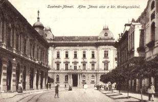 Szatmárnémeti, Satu Mare; Hám János utca, Kir. Törvényszék / street, court  (EK)