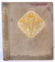 Petermann, Reinhard E.: Wien im Zeitalter Kaiser Franz Josephs I. Wien, 1913. Lechner. Egészvászon k...