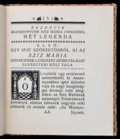 Az miasszonyunk Szíz Mária csodáiról való hét legenda mellyeket egynihány szenteknek életeknek rövid...