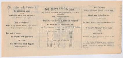 Budapest / Pest 1873. "A Magyar Királyi Pénzügyminisztérium arany- és ezüst sorsjátéka az Újpes...