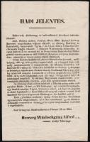1849. február 27. Alfred Windisch-Grätz császári királyi tábornagy által kiadott magyar nyelvű hadi jelentés, melyben Malkovszky altábornagy csapatainak tevékenységéről számol be, de elhallgatja a Borgóprundnál történt magyar győzelmet. 24x37 cm