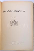 Fürdősök kézikönyve. Szerk.: Dr. Kunszt János. Bp, 1957, Medicina. Kiadói félvászon kötés, kissé kop...