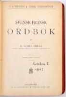 F(erdinand) Schulthess: Svensk-Fransk Ordbok. Stockholm, 1903, P.A. Norstedt & Söners. Kiadói ki...