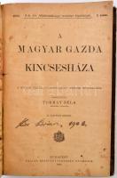A magyar gazda kincsesháza. A m. kir. földmivelsügyi minister kiadványai 3. szám. Bp., 1900, Pallas ...