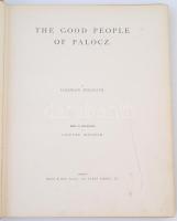 Mikszáth, Coloman (Kálmán): The good people of Pawlocz. With and introduction of Clifton Bingham. Lo...