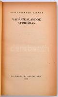 Kittenberger Kálmán: Vadászkalandok Afrikában. Bp., 1959, Szépirodalmi Könyvkiadó. Kiadói papírkötés...