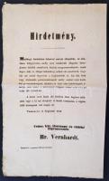 1849 szeptember 9. Hirdetmény. Vernhardt báró fegyverbeszolgáltatásra utasító rendelete. Magyar és orosz nyelven. Kelt: Temesvár, Beichel József nyomdája.  /  1849 Announcement of baron Vernhardt commander of the Austrian forces at Temesvár. He orders the people to surrend their weapons in. In Russian and Hungarian. 48x40 cm