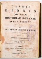 Cassii Dionis Cocceiani Historiae Romanae quae supersunt. 1. köt. Lipcse, 1829, Karl Tauchnitz. Kopo...