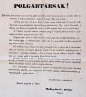 1849 augusztus 8. Polgártársak! Mednyánszki Sándor, Klapka György táborok őrnagyának hirdetménye, melyben a Komáromi győzelemre hivatkozva gyújtó hangú üzenetben szólítja fel harcra az ország népét a végső győzelemig. Kelt: Románd, augusztus 8. 23x38 cm Ritka!