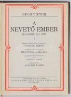Hugo Victor: A nevető ember I-IV. Fordította: Németh Andor. Bevezetéssel ellátta Benedek Marcell. Az...