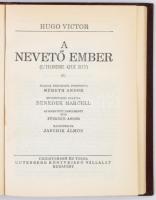 Hugo Victor: A nevető ember I-IV. Fordította: Németh Andor. Bevezetéssel ellátta Benedek Marcell. Az...