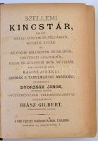 Szellemi kincstár. Szerk.: Ihász Gilbert. 1-5. köt. [Bp.], é. n., Havi Füzetek Kiadóhivatala. Kopott...