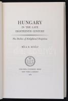 K. Király, Béla: Hungari in the late eighteenth Century... The decline of enlightened depotism. New ...