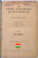 Dr. Hettner Alfréd: A leíró földrajz alapvonalai. I. Európa. Fordította: Dr. LIttke Aurél. Bp., 1925...