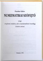 Fazekas Gábor: Numizmatikai szófejtő avagy (majdnem) minden, ami a numizmatikával összefügg (lexikon...