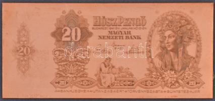 1941. 20P bankjegy + barna egyképes rézkarcnyomat + eredeti negatívról galvanoplasztikai eljárással ...