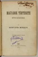Horváth Mihály: A magyarok története rövid előadásban. Pest, 1868, Heckenast Gusztáv, 596 p. Korabel...
