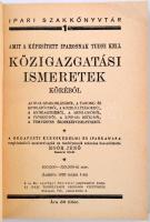 Moór Jenő (szerk.): Amit a képesített iparosnak tudni kell közigazgatási ismeretek köréből. Ipari sz...