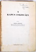 Háda József: A kapus iskolája. Bp., 1943, Háda József. Kiadói papírkötés, viseltes állapotban