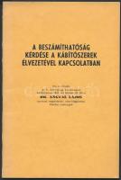 1941 Dr. Angyal Lajos: A beszámíthatóság kérdése a kábítószerek élvezetével kapcsolatban, különlenyomat a Magyar Rendőr VIII. évfolyamának egyik számából, 21p
