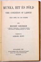 Henry George: Munka, hit, és föld. ( The condition of labour.) Nyílt levél XIII. Leo pápához. Fordít...