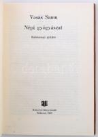 Vasas Samu: Népi gyógyászat. Bukarest 1985. Kriterion