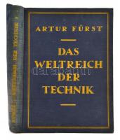 Artur Fürst: Das Weltreich der Technik. II-IV: kötet. Kissé laza egészvászon kötésben. / In loose fu...