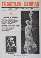 1937-1938 Független Színpad 1-8. számok, (három kettős szám.) Összes megjelent szám. Szerk.: Hont Fe...