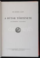 Dr. Homér Lajos: A Bútor Története. Egyiptomtól Napjainkig. Bp., 1947, "Barka", 313+2 p.+1...