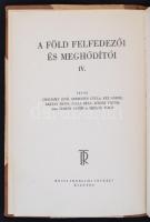 Cholnoky Jenő, Germanus Gyula et al.: A föld felfedezői és meghódítói IV. Észak-, Közép-, és Dél-Ame...