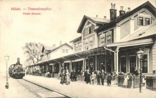 Hőlak-Trencsénteplic, Trencianska Teplá-Teplice; vasútállomás, gőzmozdony / railway station, locomotive