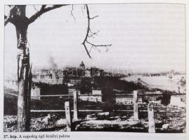 Ungváry Krisztián: Budapest ostroma. Bp., 1998, Corvina. Második, javított kiadás. Kiadói egészvászo...