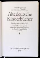 Heinz Wegehaupt: Alte deutsche Kinderbücher. Bibliographie 1507-1850. Berlin, 1979, Der Kinderbuchve...