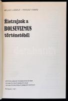 Béládi László, Krausz Tamás: Életrajzok a bolsevizmus történetéből. Bp., 1987, ELTE Állam- és Jogtud...