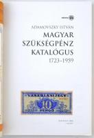 Adamovszky István: Magyar szükségpénz katalógus 1723-1959. Budapest, Adamo, 2008