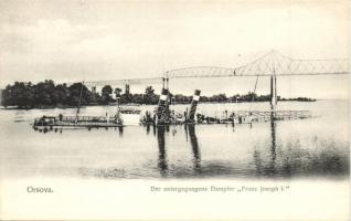 Orsova, elsüllyedt I. Ferenc József gőzös / Der untergegangene Dampfer "Franz Joseph I" / sunken SS Franz Joseph I