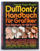 Günter Hugo Magnus: DuMonts Handbuch für Grafiker. Eine anleitung für die Praxis. Köln, 1980, DuMont Buchverlag. Kiadói egészvászon kötés, kiadói papír védőborítóban, német nyelven. / Linen-binding, in german language.