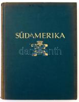 Südamerika. Westindien, Zentralamerika. Landschaft, volksleben, baukunst. Orbis Terrarum. Berlin-Zürich, 1931, Atlantis. Kiadói egészvászon kötés, kissé sérült gerinccel, fekete-fehér fotókkal gazdagon illusztrálva, német nyelven. / Linen-binding, in german language.