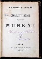 Kisfaludy Sándor válogatott munkái. Pest, 1870. Heckenast. 322p. Tollal írt bejegyzésekkel. Korabeli félvászon kötésben.