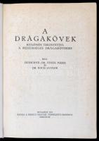Dudichné Vendl Mária - Koch Sándor: A drágakövek, különös tekintettel a mesterséges drágakövekre. Bp...