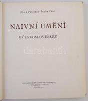 Arsen Pohribny, Stefan Tkác: Naivní Umení v. Ceskoslovensku. Praha, 1967, Nakladatelství Ceskosloves...