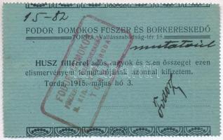 Torda 1915. 20f Fodor Domokos Füszer és Borkereskedő T:II hajtatlan, javított ly. Adamo TOR-1.2