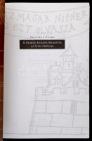 Skultéty Csaba: A Szabad Európa Rádiótól az Ung partjáig. Bp., 2000, A Magyar Nyelv és Kultúra Nemze...