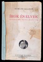 Komlós Aladár: Írók és elvek. Irodalmi tanulmányok. Bp., 1937, Nyugat. A szerző által dedikált példány. Kissé megviselt későbbi papírkötésben.