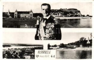 1941 Kiskőszeg, Batina; visszatért, Horthy, "Rigó-Sasörs 836 K.K.CS.CS" bélyegző / Horthy