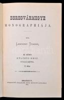 Lehoczky Tivadar: Beregvármegye Monographiája I-II-III/ 1-2. Bp., 1994,Területi Történelmi-Honismret...