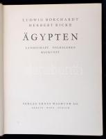 Borchardt, Ludwig - Ricke, Herbert: Ägypten. Landschaft - Volksleben - Baukunst. Berlin - Wien - Zür...