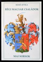 Bánó Attila: Régi magyar családok. Mai sorsok. Bp., 1996, Gemini. Kiadói papírkötés. Jó állapotban.