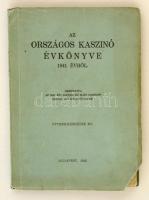 1942 Az Országos Kaszinó Évkönyve 1941. évről. Kiadói papírkötésben, az elülső borítónál kisebb hiánnyal, de alapvetően jó állapotban./ Paperbinding, in Hungarian langugage.